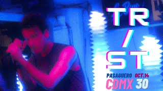 TRUST 14 Barely Live@ Pasagüero 30-10-14