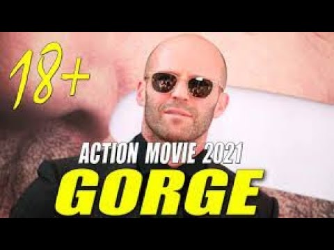 Gorge - Action Movie 2021 - Full movie - English Action Movies 2021