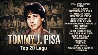 Download lagu Tommy J. Pisa - Top 20 Lagu Lawas Terpopuler & Legendaris (Full Album) mp3