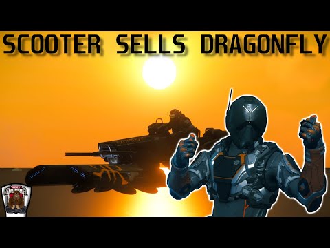 SCOOTER SELLS DRAKE DRAGONFLY | STAR CITIZEN