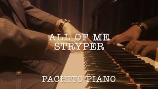 &quot;All Of Me&quot; Stryper Piano Version, Michael Sweet, Pachito Piano