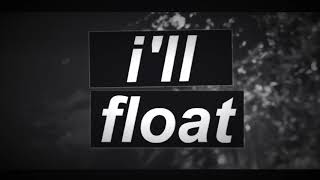 The Neighbourhood- Float (Lyric Video)