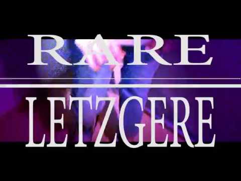 RARE X LETZGERE