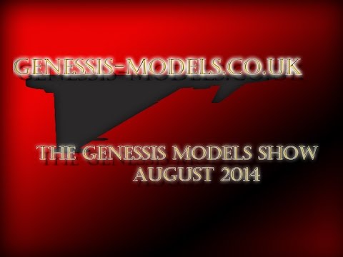 The Genessis-Models Show (August 2014)