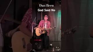 Dan Bern God Said No