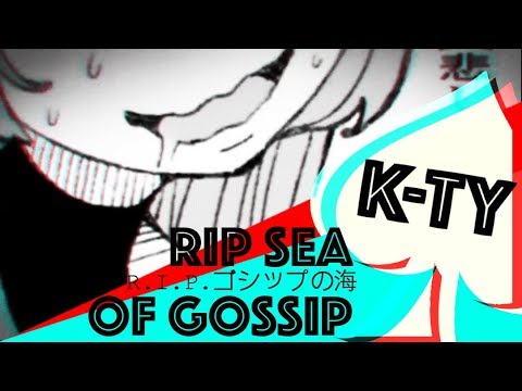 ♠︎K-Ty♠︎ RIP Gossip Sea ll R.I.P.ゴシップの海 ll【ENGLISH COVER】