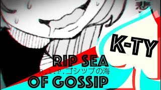 ♠︎K-Ty♠︎ RIP Gossip Sea ll R.I.P.ゴシップの海 ll【ENGLISH COVER】