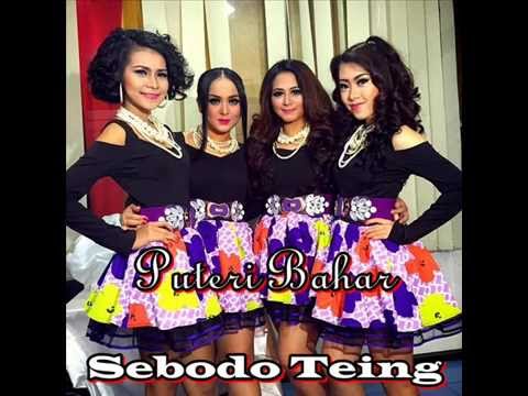 Puteri Bahar   Sebodo Teing