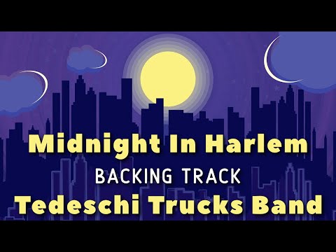 Midnight In Harlem » Backing Track » Tedeschi Trucks Band