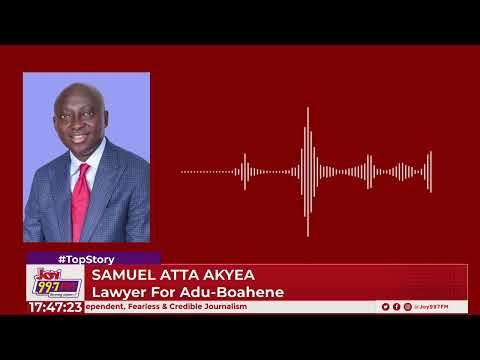 Atta Akyea Rejects Adu Boahene Trial During Legal Vacation, Says “I Won’t Be Part” | Top Story