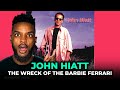 🎵 John Hiatt - The Wreck Of The Barbie Ferrari REACTION