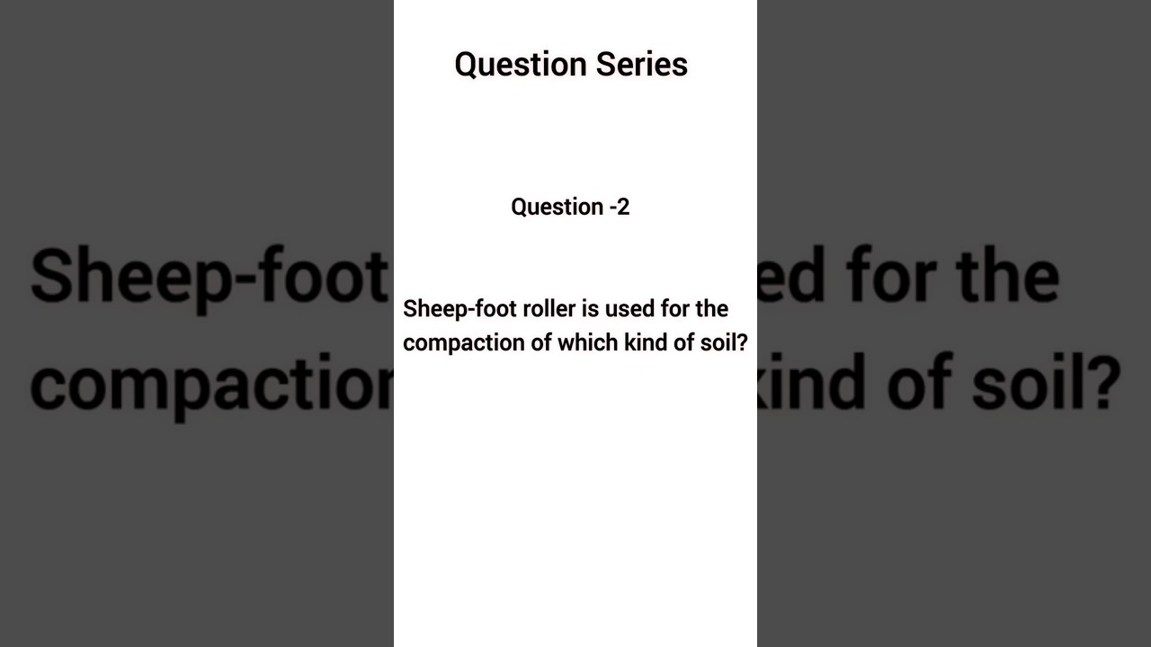 Geotechnical Interview Question Series| Basic Level Questions-2