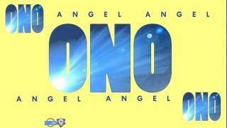 Ono -  Angel (Dave Audé Club Remix) 2014