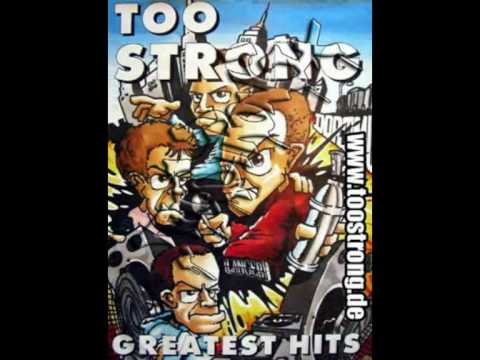 TOO STRONG -Gestern,Heute,Morgen-