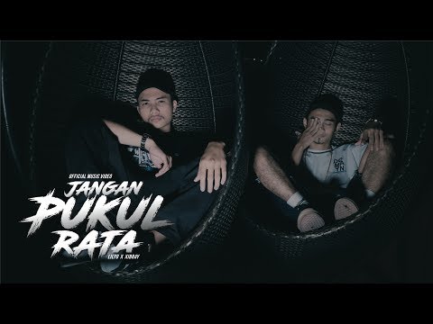 LILYO X XIBRAY - Jangan Pukul Rata (Official Music Video)