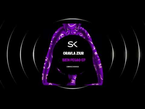Oravla Ziur - Bien Pegao (Original Mix) [SK266]