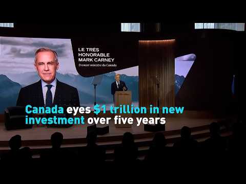 Canada eyes $1 trillion in new investment over five years