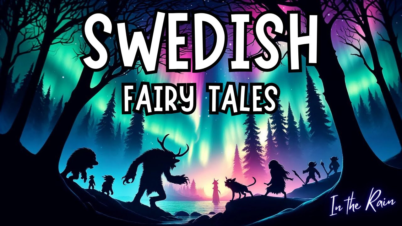 Swedish Fairy Tales Collection Bedtime Audiobook 🌙  Sleepy Story With Soft Rain 🌧️💦