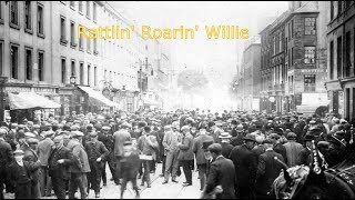Rattlin&#39; Roarin&#39; Willie Robert Burns Song Scotland