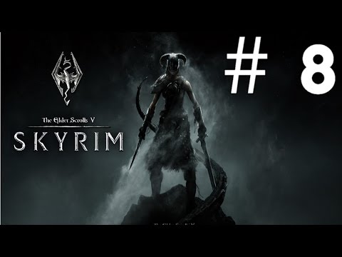 TES V: Dark Elf Walkthrough Skyrim - Part 8 - An Orc Stronghold