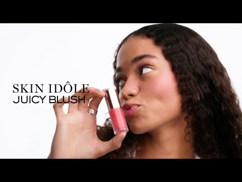 Go For Glow with New Skin Idôle Juicy Blush | By Lancôme