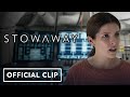 Stowaway - Exclusive Official Clip (2021) Anna Kendrick, Daniel Dae Kim, Toni Collette