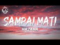 Hazama - Sampai Mati (Lyrics)