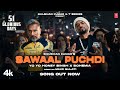 Sawaal Puchdi Official Video Yo Yo Honey Singh Bohemia 51 Glorious Days Bhushan Kumar