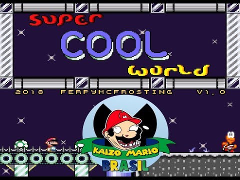 🔴 SUPER COOL WORLD ~ KAIZO MARIO -  BY FERPYMCFROSTING #FINAL#LIVECAIU