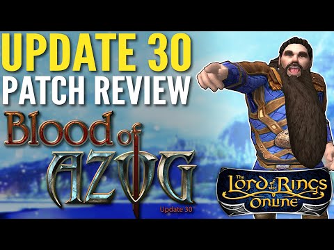 LOTRO News: Update 30 Blood of Azog Patch Review