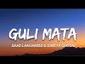 Guli Mata (Lyrics) - Saad Lamjarred, Shreya Ghoshal |#song #lyricvideo #lyrics #edsheeran