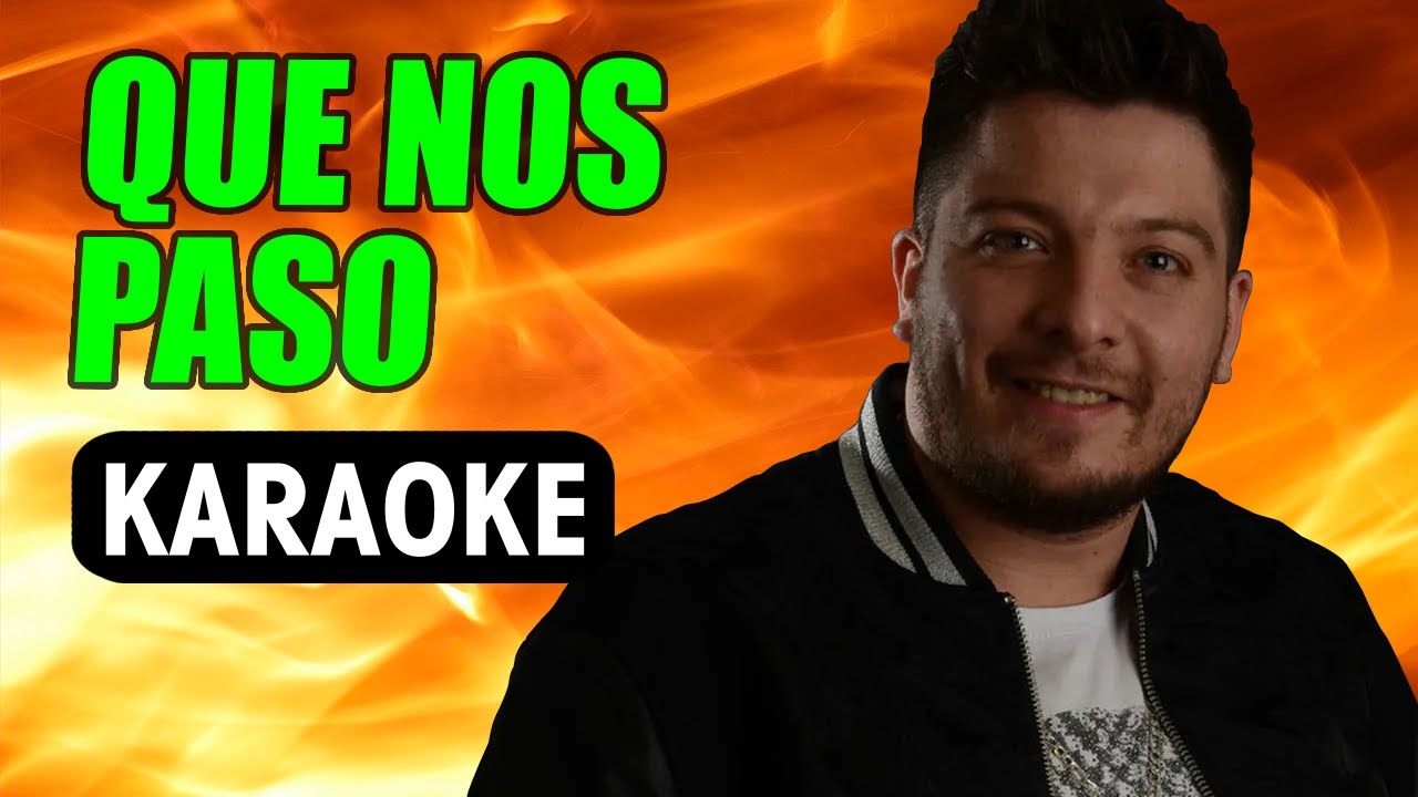 Que Nos Pasó