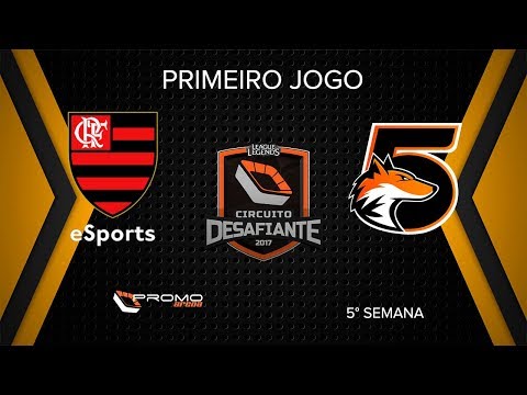 Flamengo e-Sports vs 5 Fox - 5° Semana - Circuito Desafiante - Jogo 1 [pt.br]