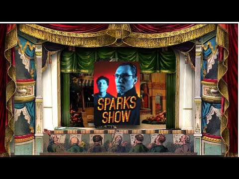 Sparks - It's A Sparks Show (Official Visualizer)