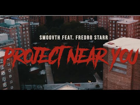 SmooVth 'Project Near You' ft. Fredro Starr (Produced by Fredro Starr)