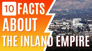 10 Interesting Facts About The Inland Empire You May Not Know