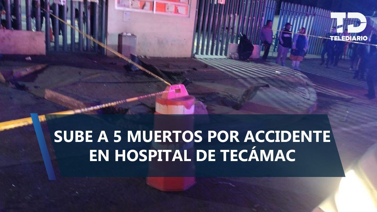 Sube número de víctimas tras accidente en Hospital de Tecámac; muere copitolo y amigo del conductor