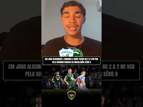 COM GOL NO FINAL, GOIÁS BUSCA EMPATE FORA DE CASA CONTRA O LONDRINA PELO BRASILEIRÃO SÉRIE B