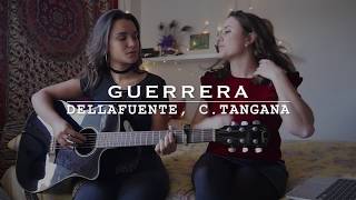 Guerrera - DELLAFUENTE, C,Tangana (cover ft Candela)