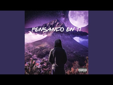 PENSANDO EN TI