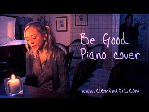 Be Good (Waxahatchee cover | Full piano cover by Clem) || As performed by Beth in The Walking Dead