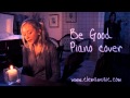 Be Good (Waxahatchee cover | Full piano version ...