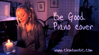 Be Good (Waxahatchee cover | Full piano version by Clem) || As performed by Beth in The Walking Dead