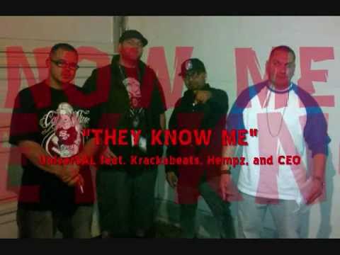 UniverSAL feat. Krackabeats, Hempz, and CEO - They Know Me (MARCH 2012)