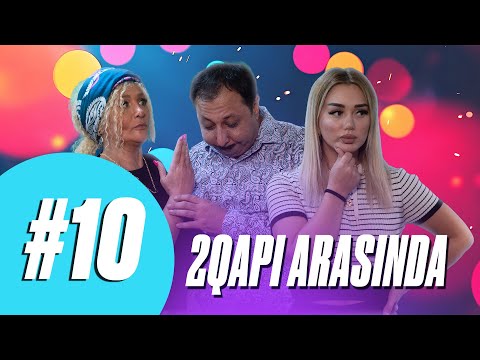 İki Qapı Arasında / 10. Bölüm