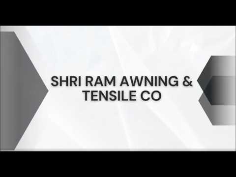 About Shri Ram Awning & Tensile Co