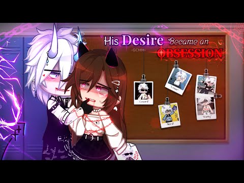 His Desire Became an OBSESSION ♦️⛓️ || Full Gacha Movie || GCM-GCMM || Gacha Club || [ ORIGINAL ]