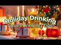 How To Manage Alcohol Safely During The Holidays Parties Driving