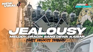 Download lagu DJ VIRAL TIKTOK JEALOUSY VELOCITY PARTI X MELODI BATU GIOK SANG DEWA KAISAR YANG KALIAN CARI CARI  mp3