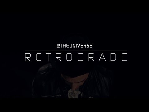 2THEUNIVERSE - "Retrograde" (Official Music Video)